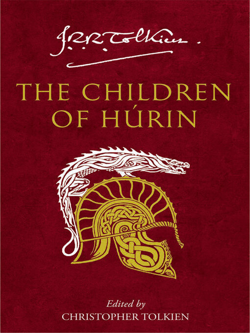 The Children of Húrin by J.R.R. Tolkien The Children of Húrin by J.R.R. Tolkien